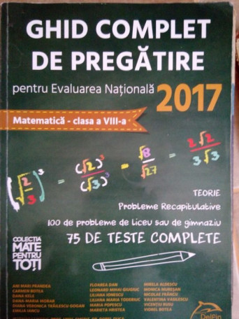 Ghid complet de pregatire pentru Evaluarea Nationala 2017