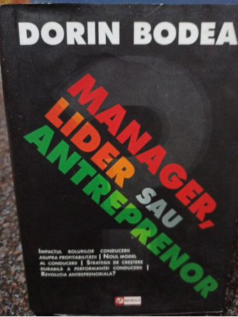 Manager, lider sau antreprenor