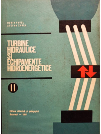 Turbine hidraulice si echipamente hidroenergetice, vol. 2