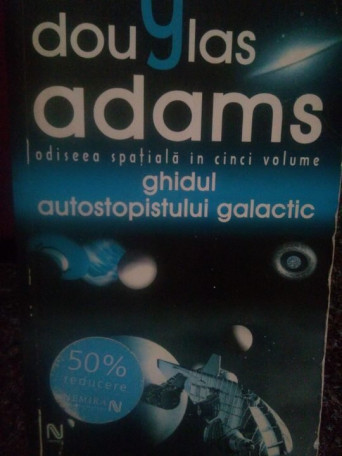 Douglas Adams - Ghidul autostopistului galactic - 2005 - Brosata