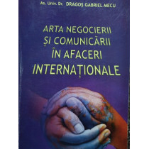 Arta negocierii si comunicarii in afaceri internationale