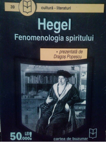 Hegel. Fenomenologia spiritului