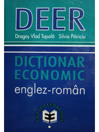 Dragos Vlad Topala - Dictionar economic englez-roman - 1999 - Cartonata