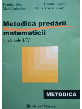 Metodica predarii matematicii la clasele I - IV