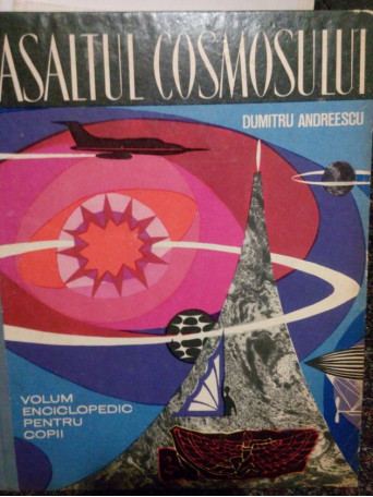 Dumitru Andreescu - Asaltul cosmosului - 1964 - Cartonata