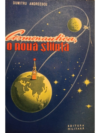 Cosmonautica, o noua stiinta