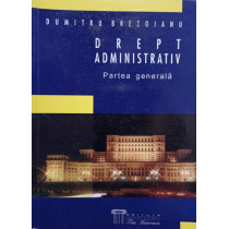 Drept administrativ - Partea generala