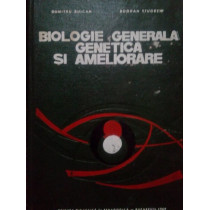 Biologie generala, genetica si ameliorare