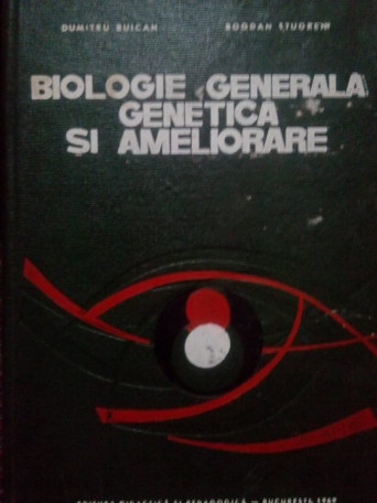 Biologie generala, genetica si ameliorare