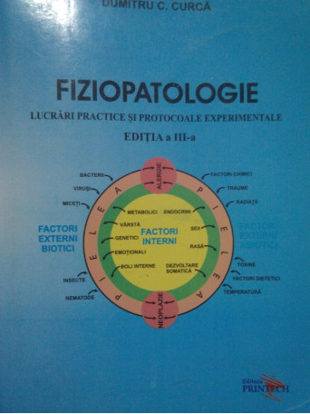 Fiziopatologie. Lucrari practice si protocoale experimentale