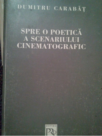 Spre o poetica a scenariului cinematografic