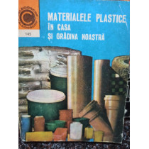 Materialele plastice in casa si gradina noastra