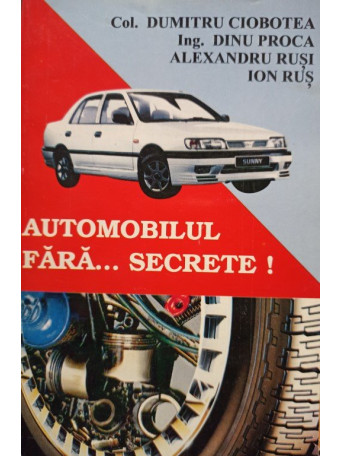 Automobilul fara... secrete!