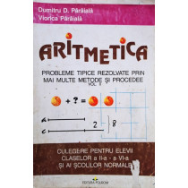 Aritmetica - Probleme tipice rezolvate prin mai multe metode si procedee, vol. II