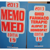 Memomed 2013 / Ghid farmacoterapic alopat si homeopat