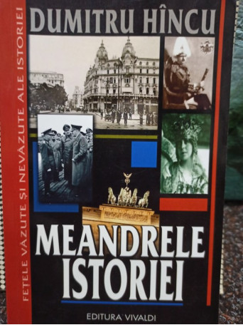 Meandrele istoriei