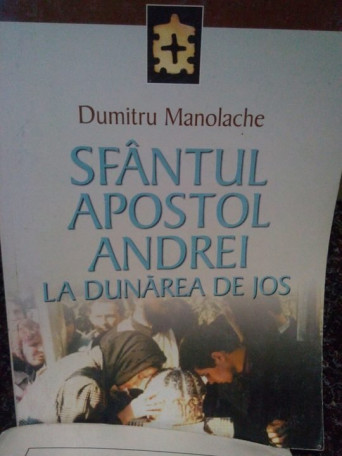 Sfantul Apostol Andrei la Dunarea de Jos