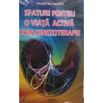 Sfaturi pentru o viata activa prin kinetoterapie