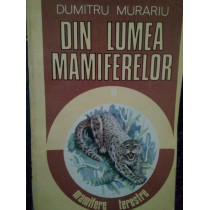 Din lumea mamiferelor - vol. 2