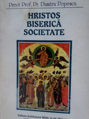 Hristos. Biserica. Societate