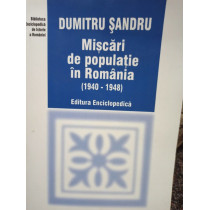 Miscari de populatie in Romania 1940 1948