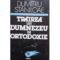 Trairea lui Dumnezeu in ortodoxie