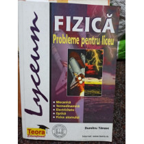 Fizica - Probleme pentru liceu