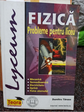 Fizica - Probleme pentru liceu