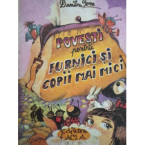 Povesti pentru furnici si copii mai mici