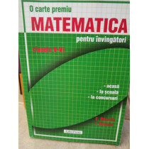 O carte premiu matematica pentru invingatori clasele V - VI