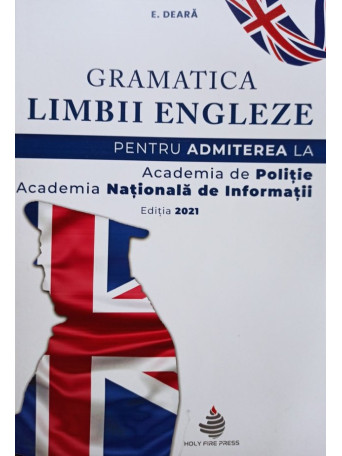 Gramatica limbii engleze pentru admiterea la Academia de Politie, Academia Nationala de Informatii