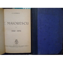 T. Maiorescu, 2 vol.