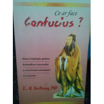 Ce ar face Confucius?