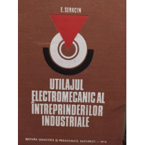 Utilajul electromecanic al intreprinderilor industriale