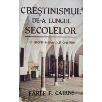 Crestinismul dea lungul secolelor