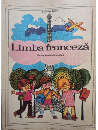 Limba franceza - Manual pentru clasa a IVa