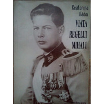 Viata regelui Mihai I