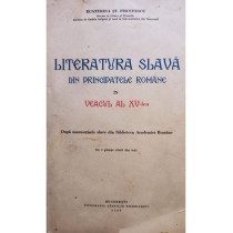 Literatura slava din principatele romane in veacul al XVlea (semnata)