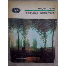 Existenta romantica