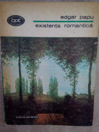 Existenta romantica