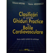 Clasificari si unele Ghiduri Practice in Bolile Cardiovasculare