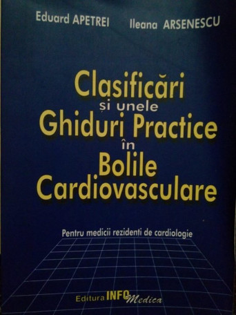 Clasificari si unele Ghiduri Practice in Bolile Cardiovasculare