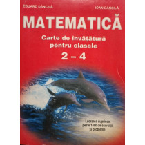 Matematica - Carte de invatatura pentru clasele 24