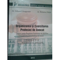 Organizarea si exercitarea profesiei de avocat