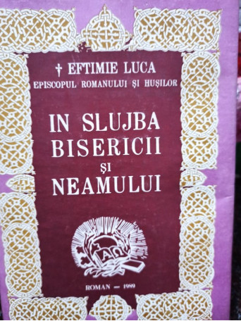 In slujba Bisericii si neamului