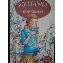 Pollyanna. Jocul bucuriei