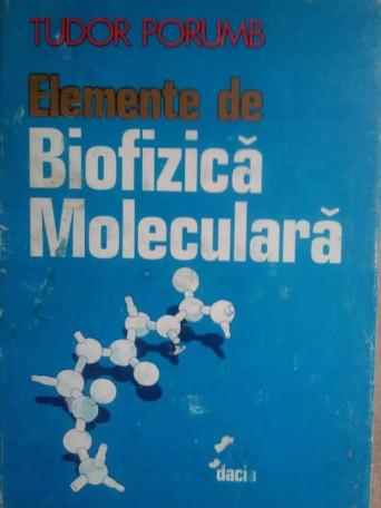 Elemente de biofizica moleculara