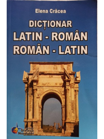 Dictionar latin - roman, roman - latin