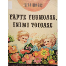 Fapte frumoase, inimi voioase