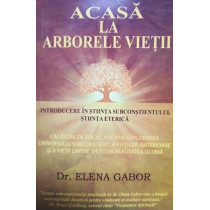 Acasa la arborele vietii